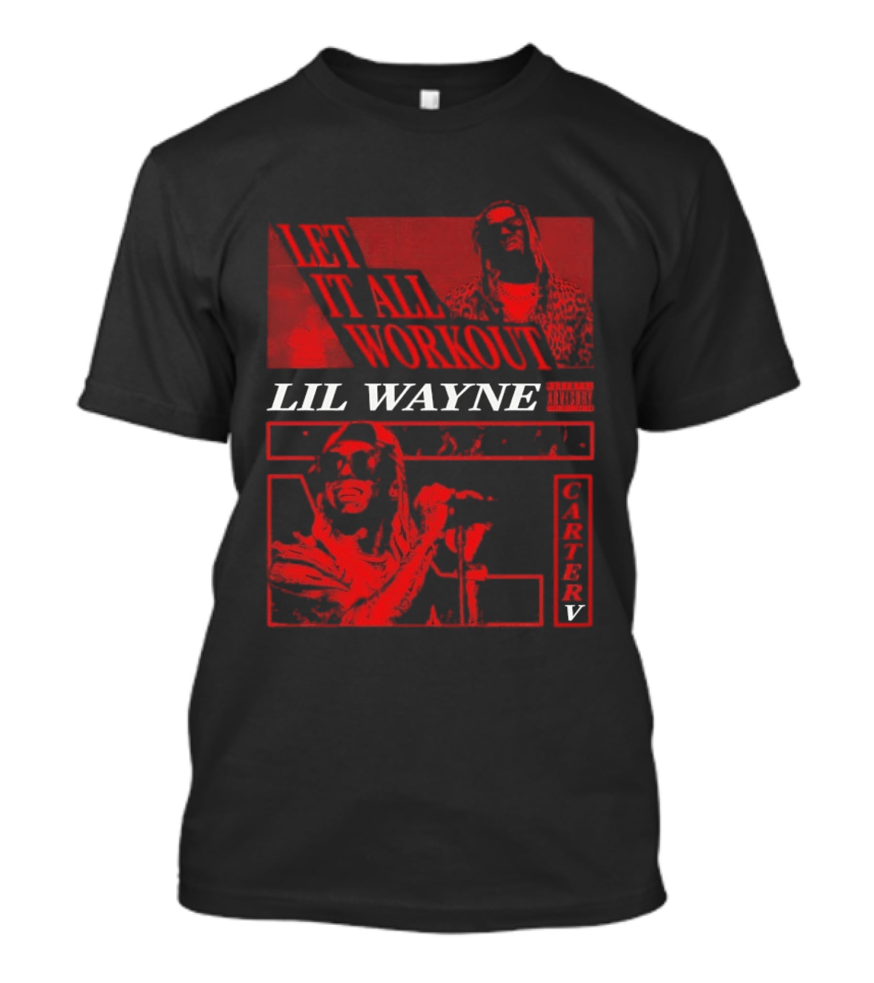 Let It All Work Out Lil Wayne Carter V T-Shirt