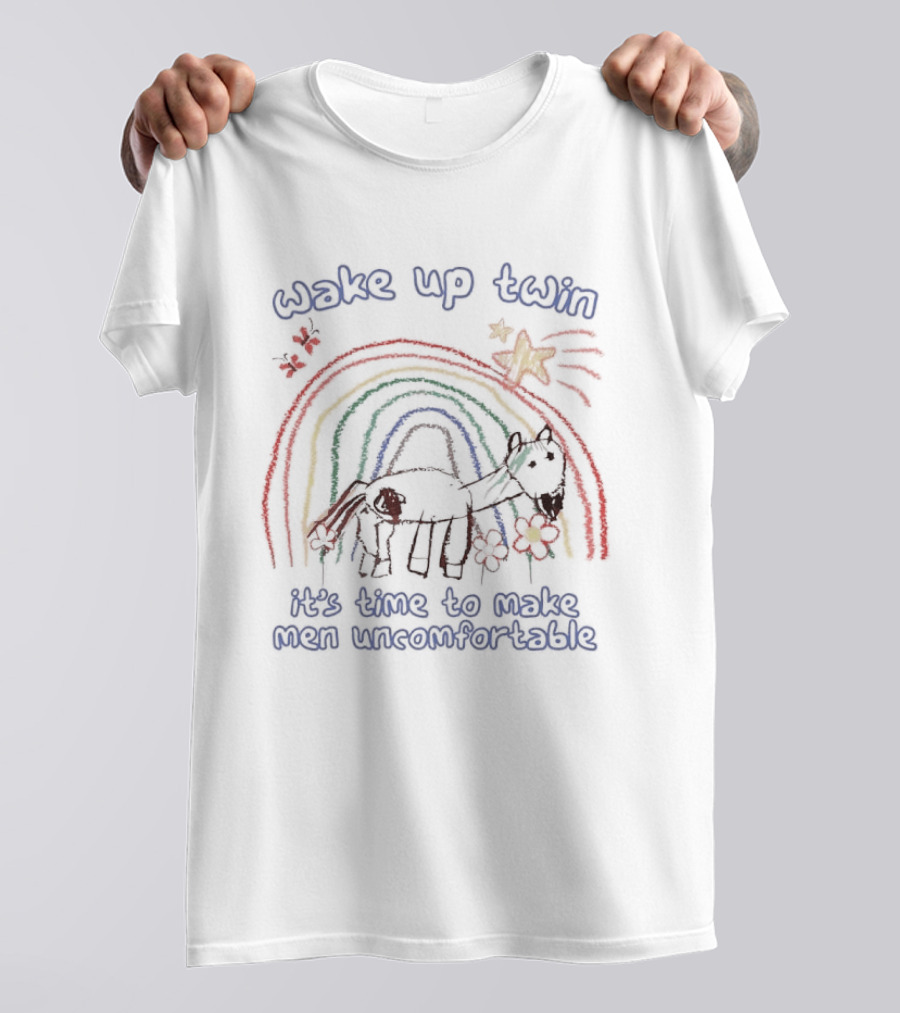 Wake Up Twin Rainbow Unicorn Time To Make Men Uncomfortable T-Shirt
