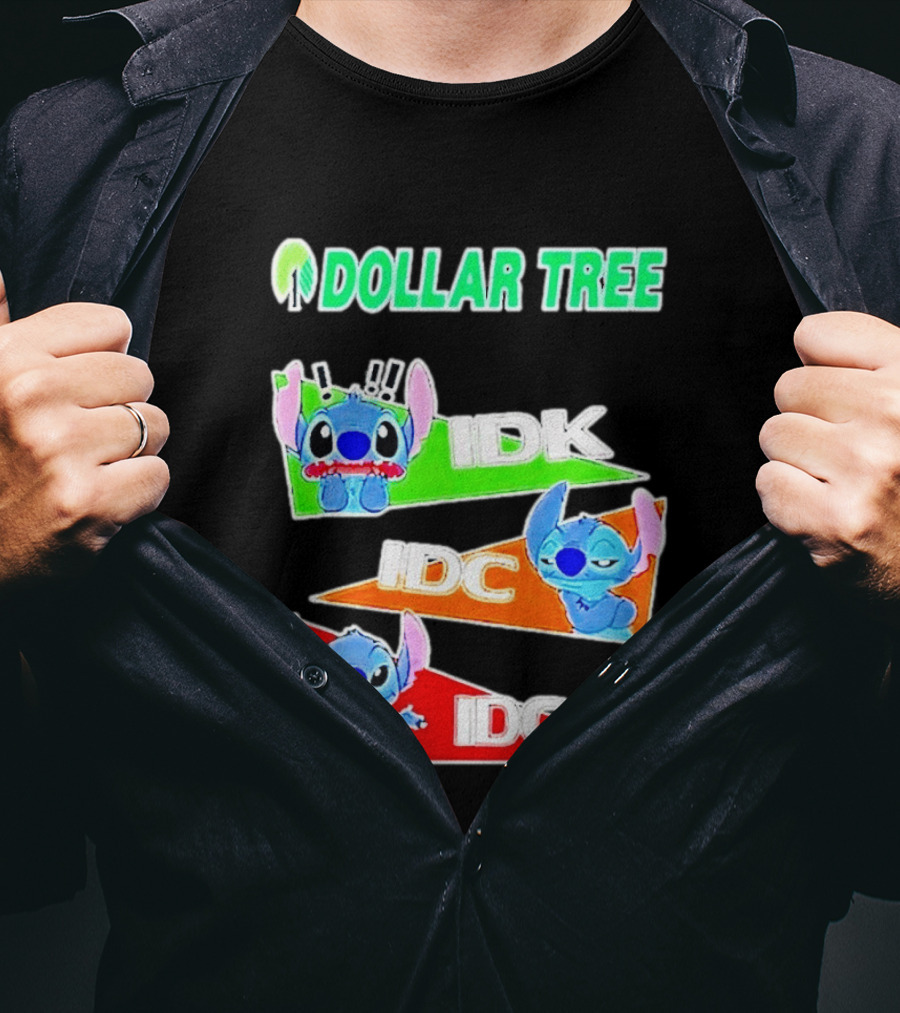 Stitch Dollar Tree Mood IDK IDC IDGAF T-Shirt