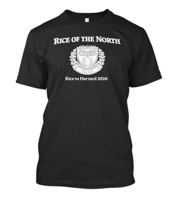 Rice Of The North Emblem Rice Vs Harvard 2026 T-Shirt
