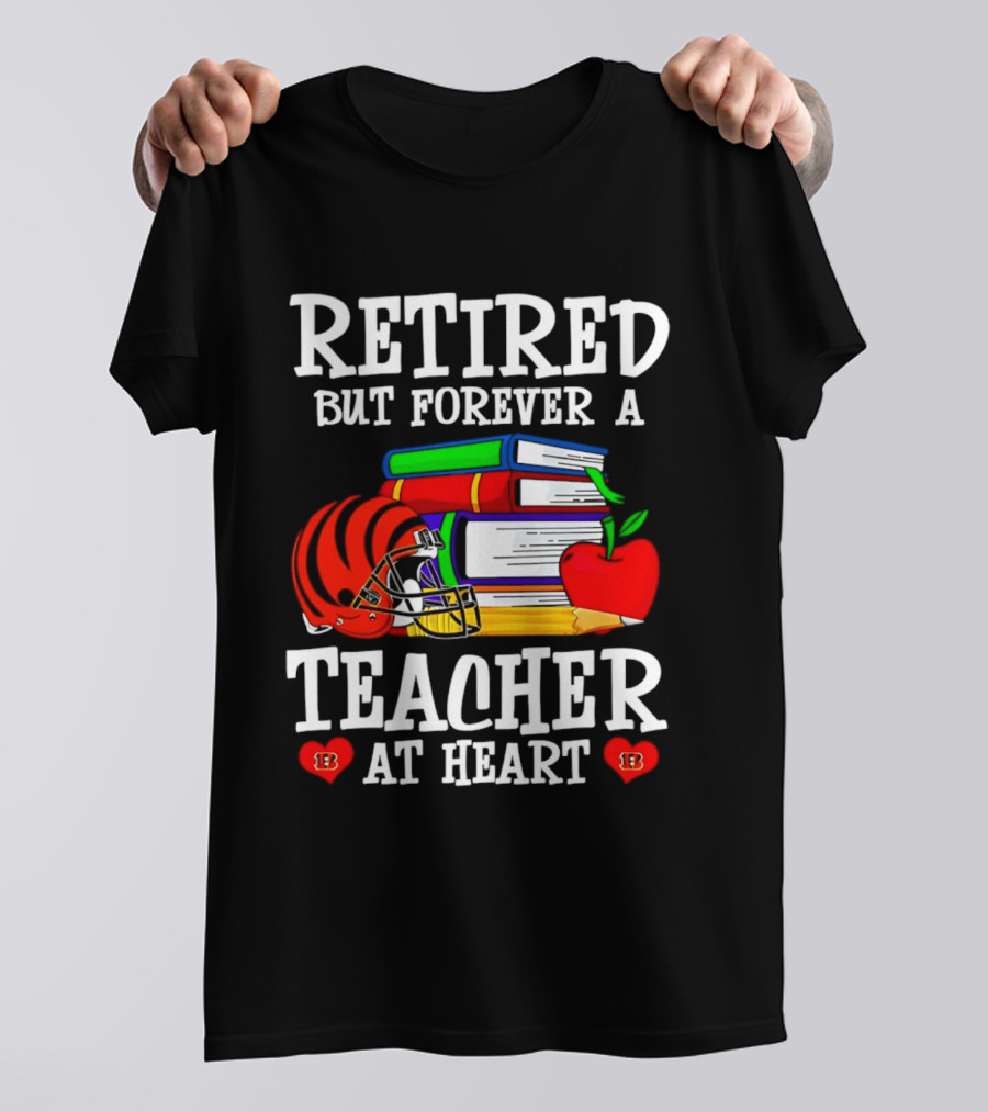 Retired But Forever A Teacher At Heart With Books Helmet And Apple T-Shirt