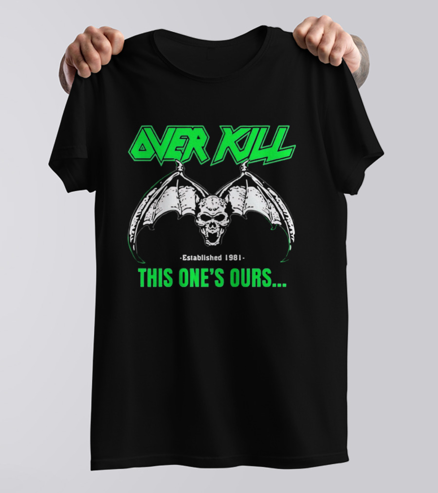 Over Kill Established 1981 This One's Ours Skull With Wings T-Shirt