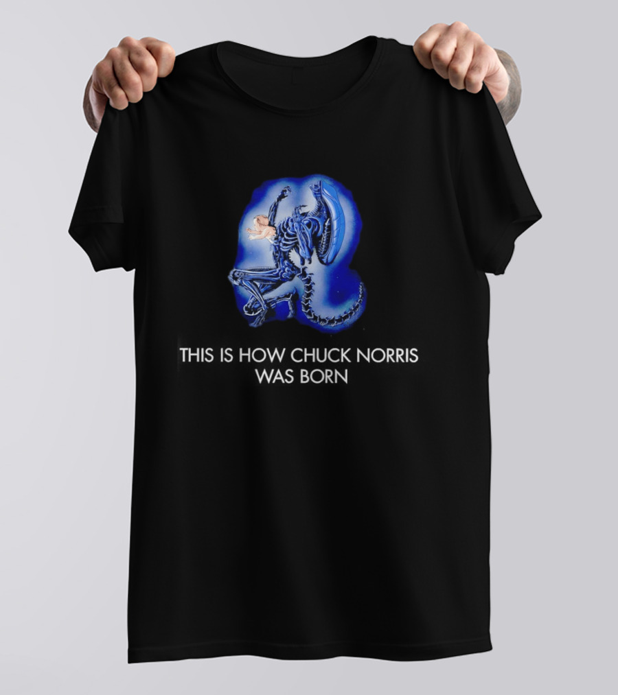 Xenomorph This Is How Chuck Norris Was Born T-Shirt