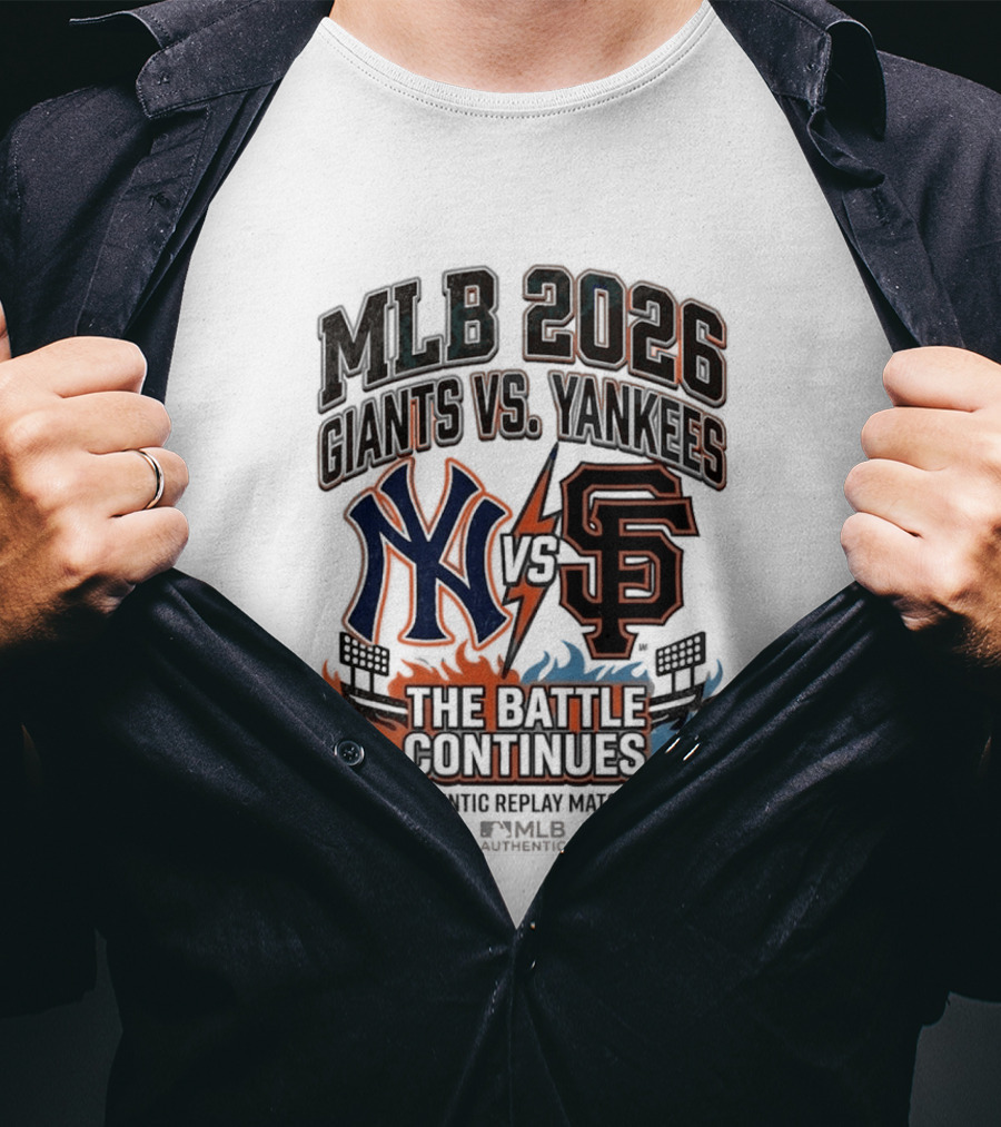 MLB 2026 Giants Vs. Yankees The Battle Continues Authentic Replay Matchup T-Shirt