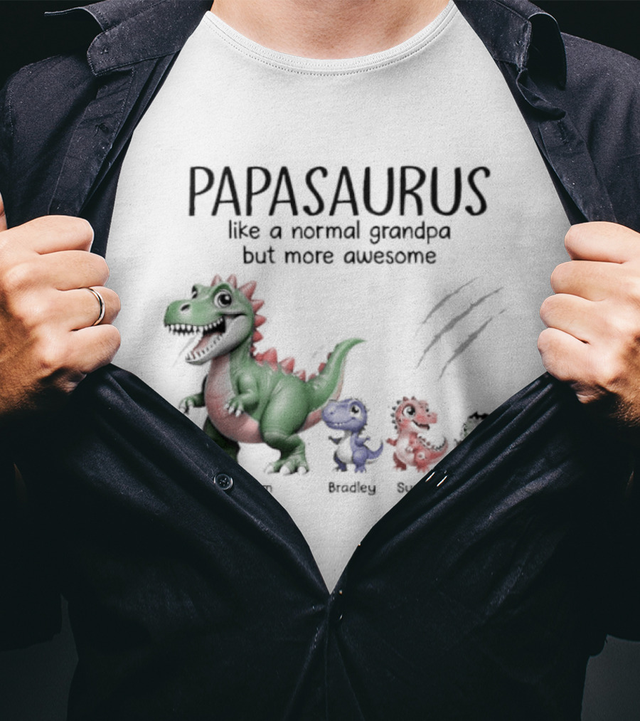 Papasaurus Like A Normal Grandpa More Awesome Dinosaur Family T-Shirt