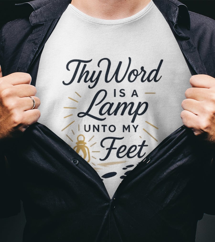 Thy Word Is A Lamp Unto My Feet Lantern Art With Footprints T-Shirt