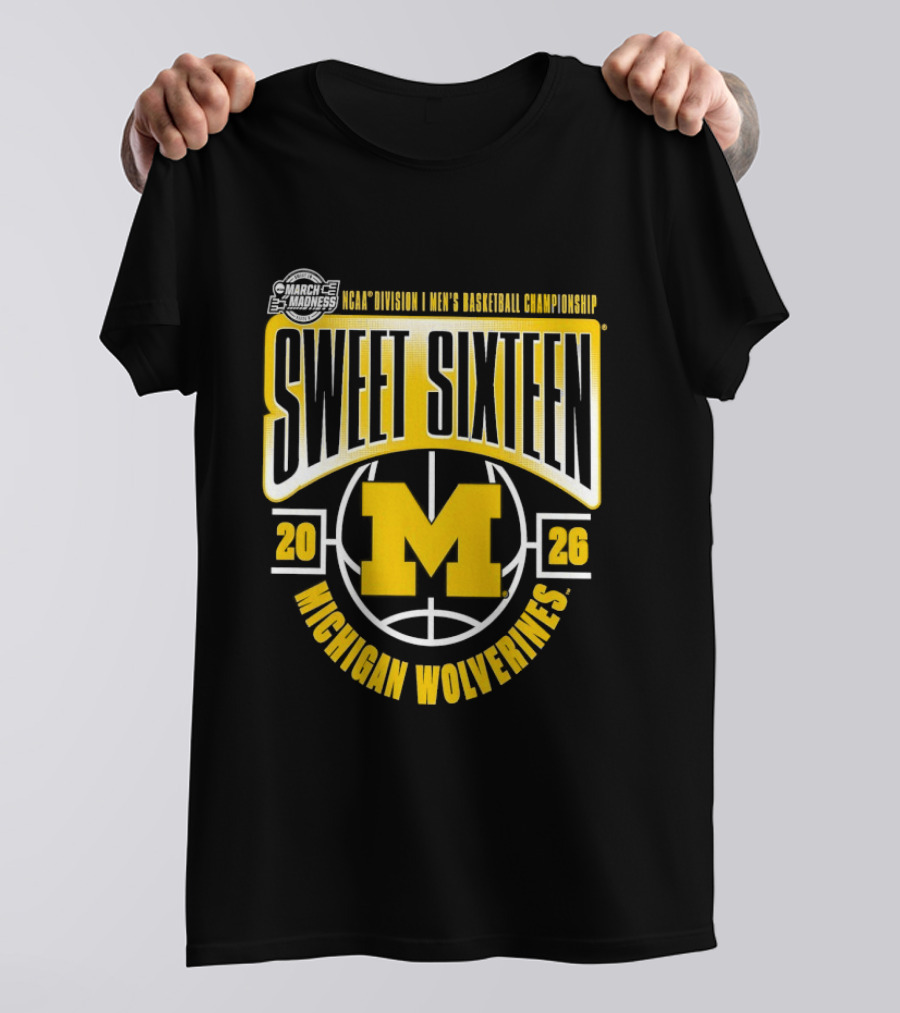 NCAA Men's Basketball Championship Sweet Sixteen 2026 Michigan Wolverines T-Shirt
