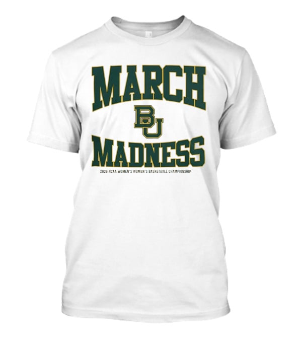 Baylor Bears 2026 NCAA Women's Basketball March Madness Championship T-Shirt
