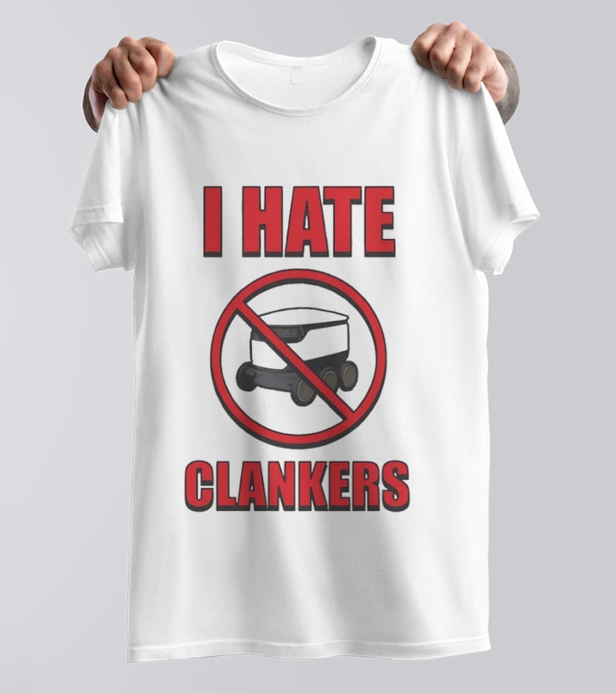 I Hate Clankers No Robot T-Shirt