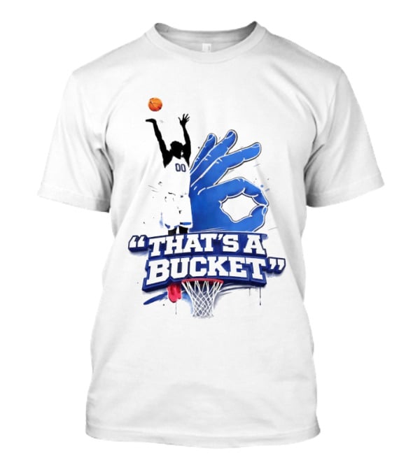 00 That's A Bucket Basketball Shot Gesture T-Shirt