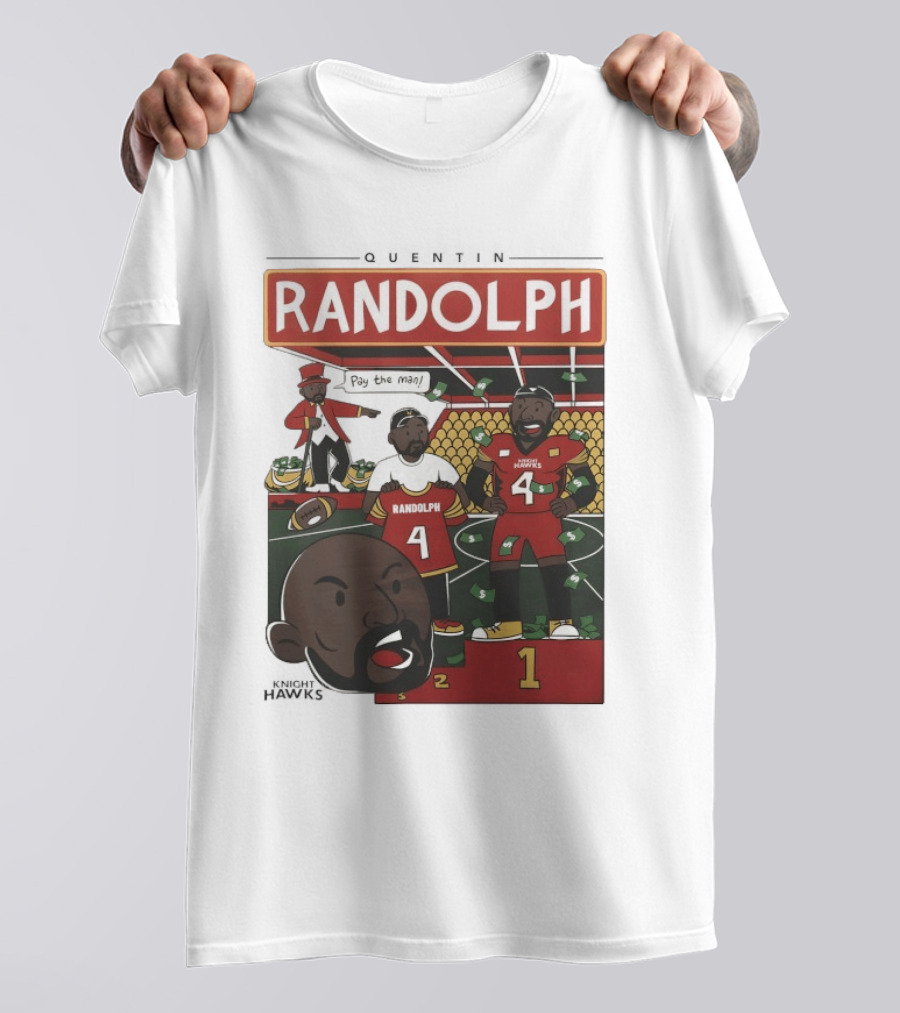 Randolph Quentin Knight Hawks Pay The Man Football Scene T-Shirt