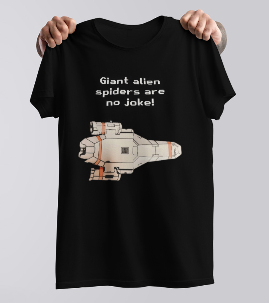 Giant Alien Spiders Are No Joke Spaceship T-Shirt