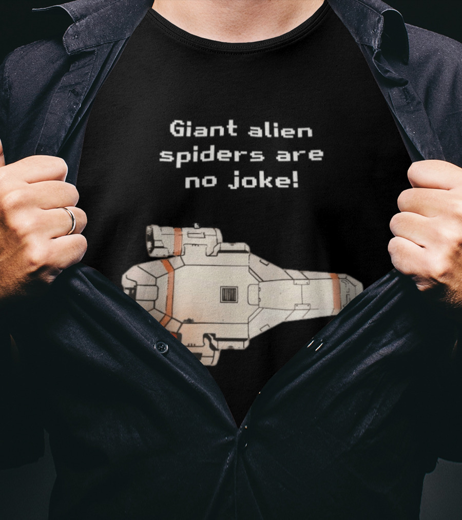 Giant Alien Spiders Are No Joke Spaceship T-Shirt