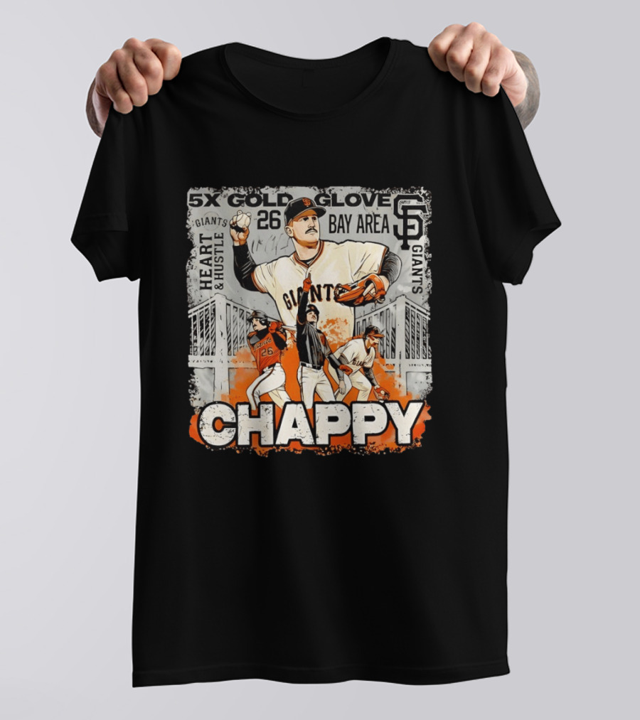 5X Gold Glove Chappy Matt Chapma 26 Giants Heart Hustle Bay Area San Francisco T-Shirt