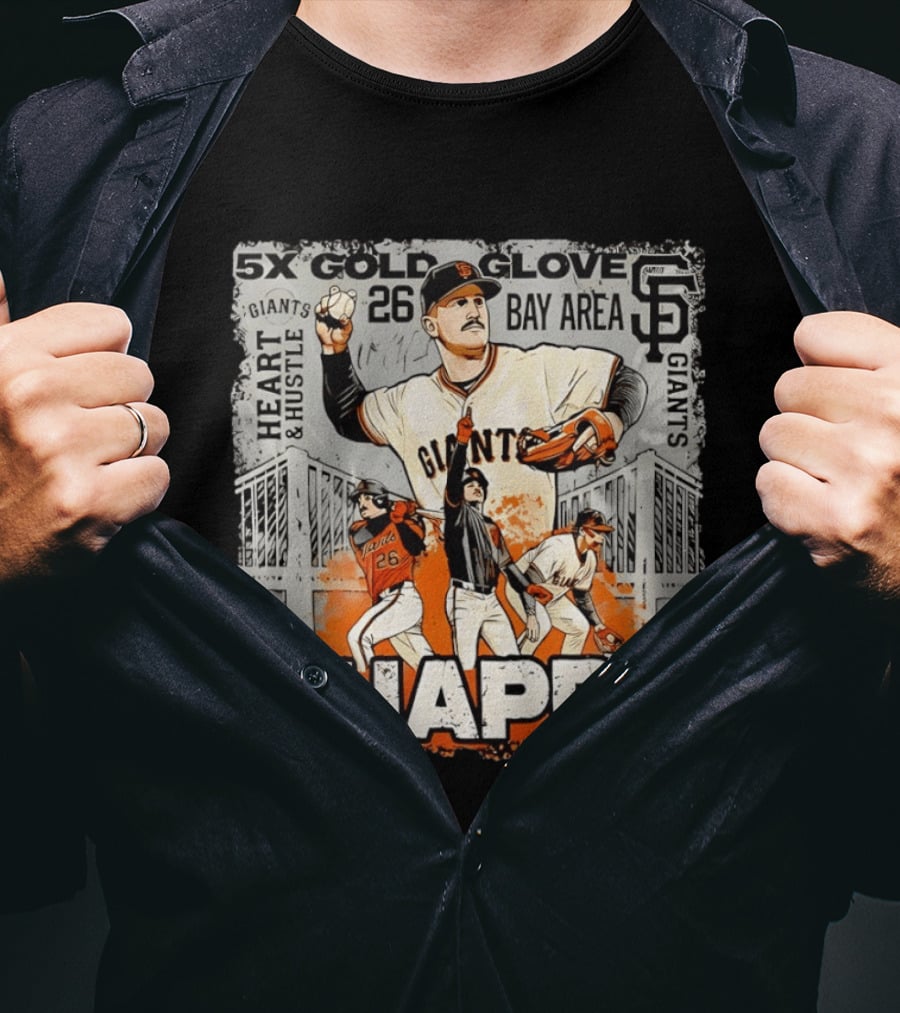 5X Gold Glove Chappy Matt Chapma 26 Giants Heart Hustle Bay Area San Francisco T-Shirt