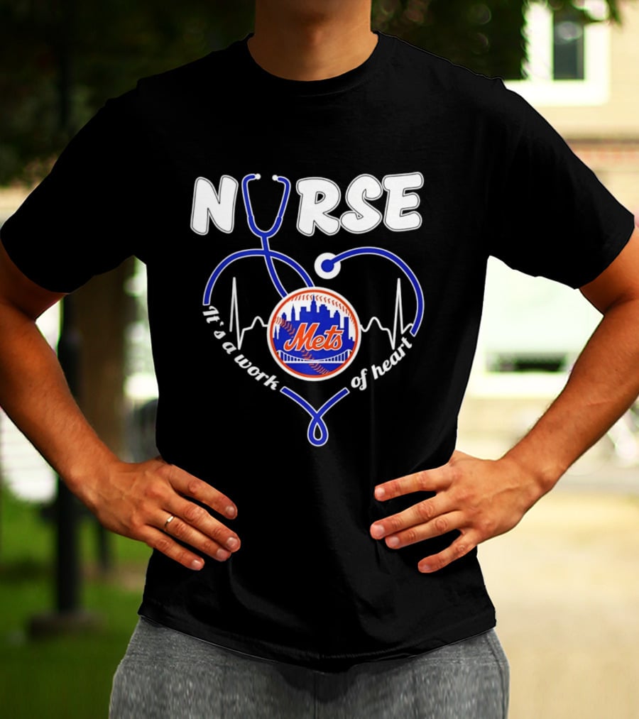New York Mets Nurse Stethoscope Heart It's A Work Of Heart T-Shirt