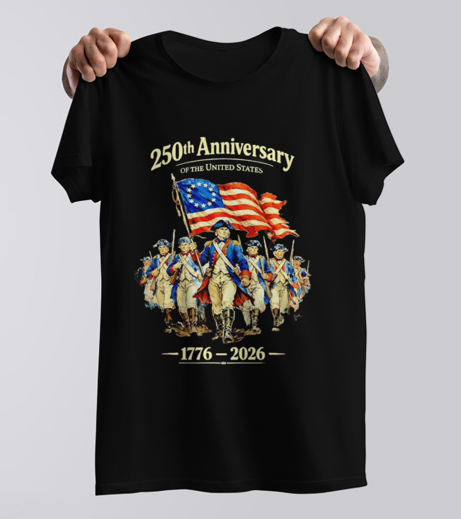 250th Anniversary American Patriots Holding Flag 1776 2026 T-Shirt