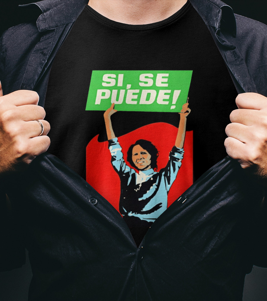 Dolores Huerta Sí Se Puede 2026 T-Shirt