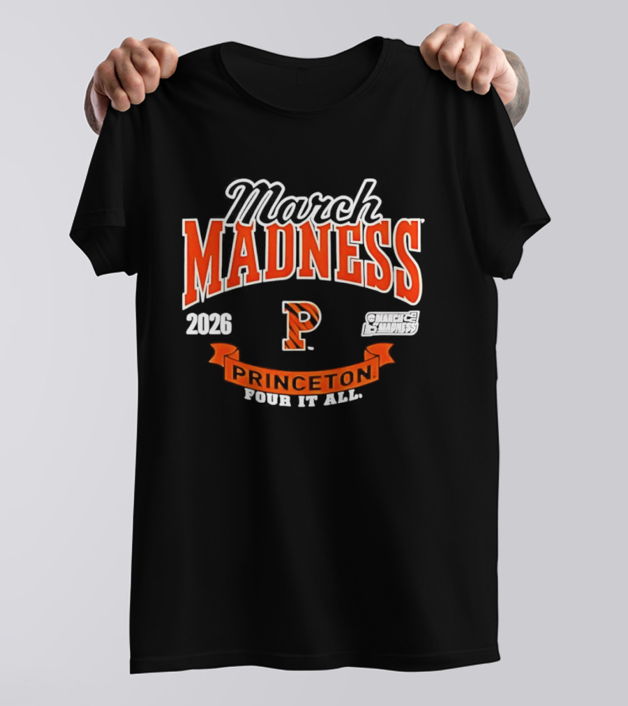 Princeton Tigers March Madness 2026 Four It All NCAA Women's Basketball T-Shirt