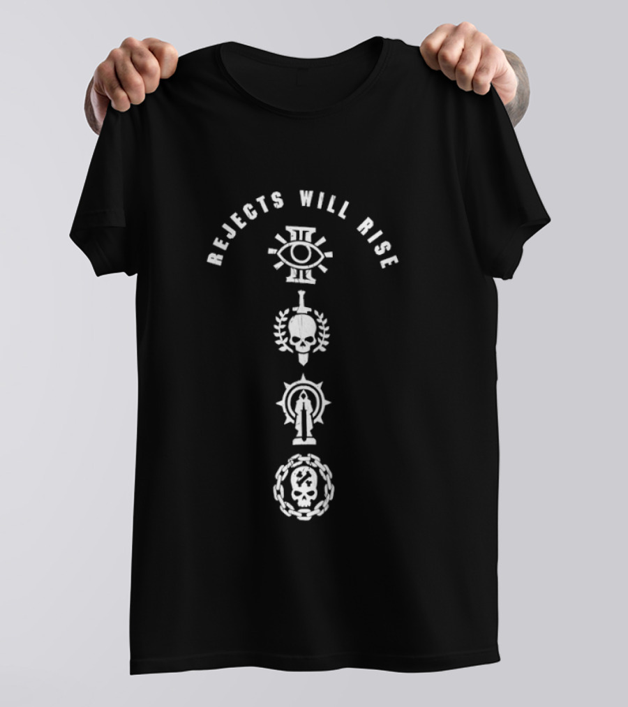 Rejects Will Rise Eye And Skull Symbol Collection T-Shirt