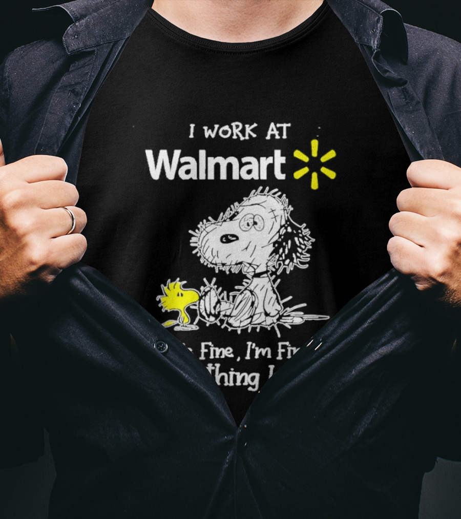 Snoopy Woodstock Walmart I Work At Everything Is Fine T-Shirt