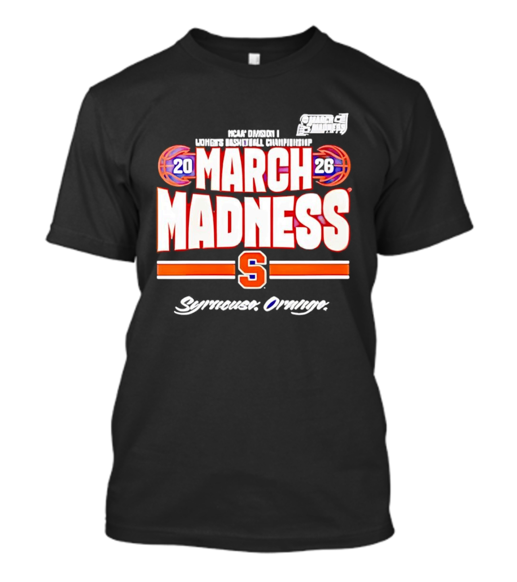 Syracuse Orange 2026 March Madness Basketball T-Shirt