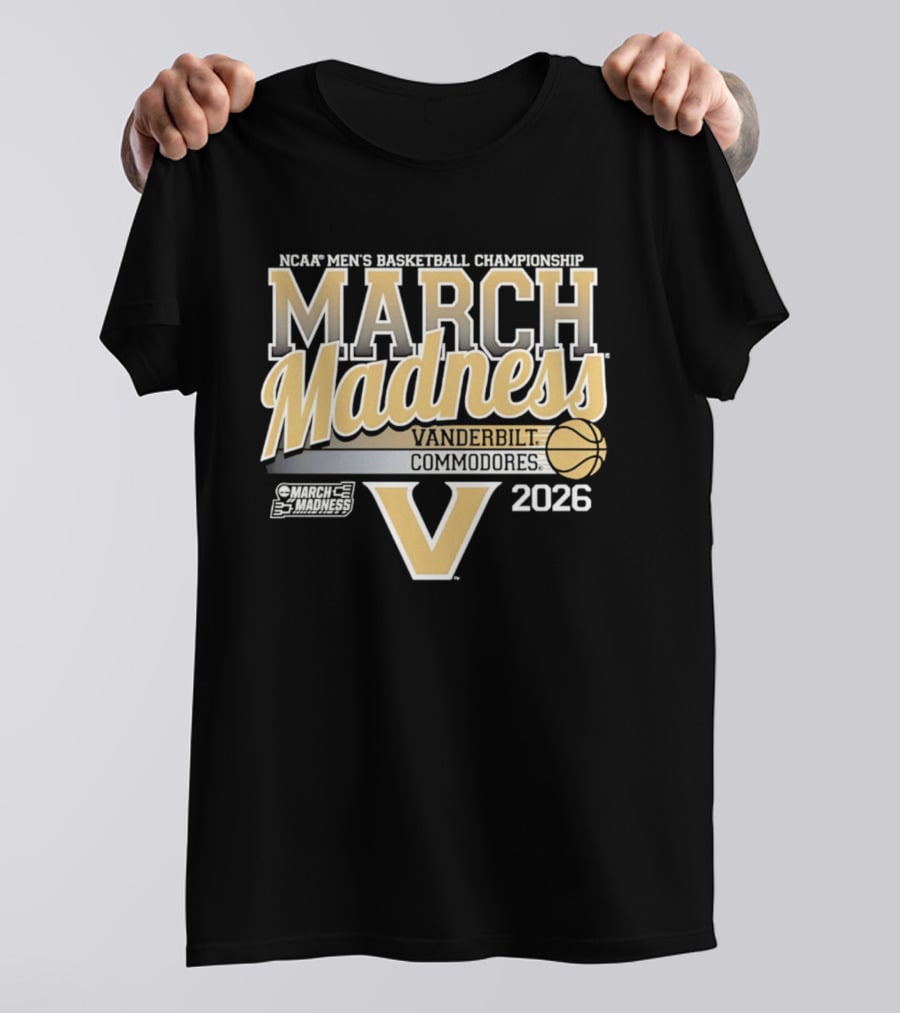 NCAA Men's Basketball Championship March Madness Vanderbilt Commodores 2026 T-Shirt