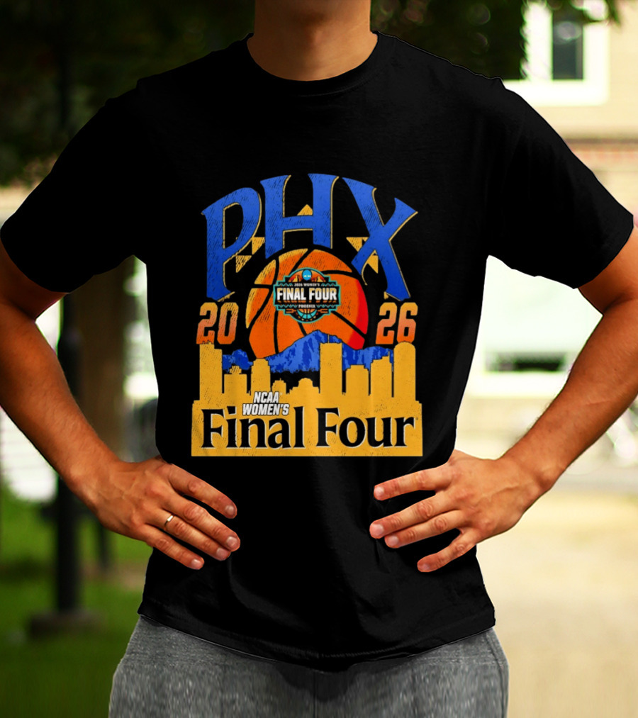 NCAA Women's Final Four Phoenix 2026 PHX City Skyline Basketball T-Shirt