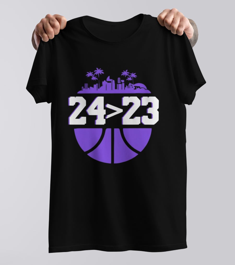 24 Is Greater Than 23 Basketball Los Angeles Skyline T-Shirt