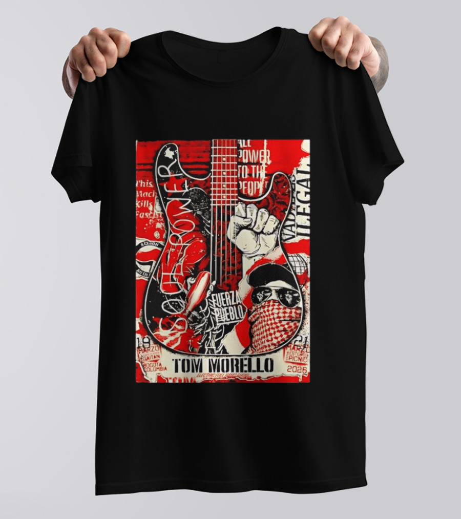 Tom Morello Soul Power Bogota Colombia March 19 21 2026 Fuerza Del Pueblo T-Shirt