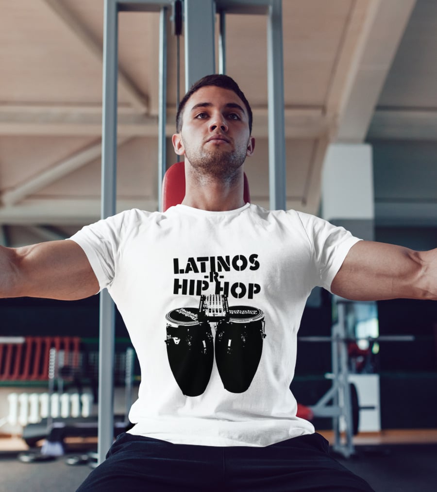 Latinos R Hip Hop Conga Drums Remix T-Shirt