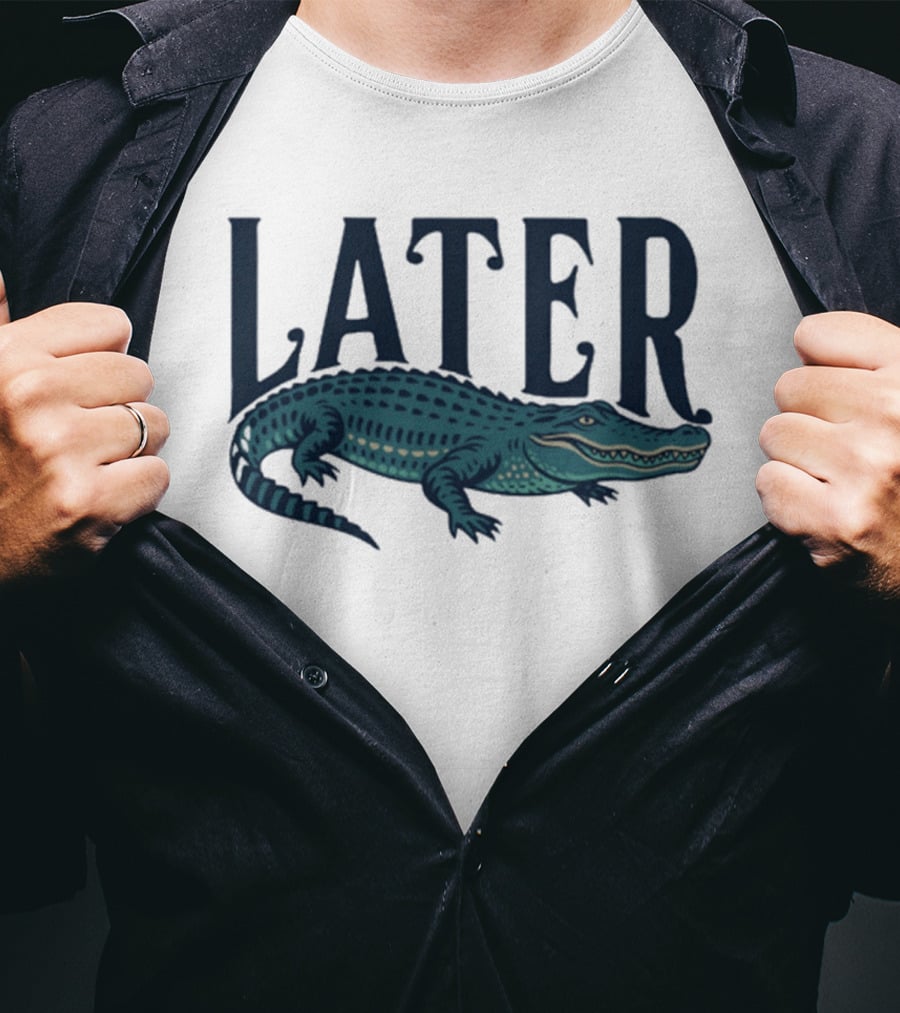 Later Gator Alligator Southern T-Shirt