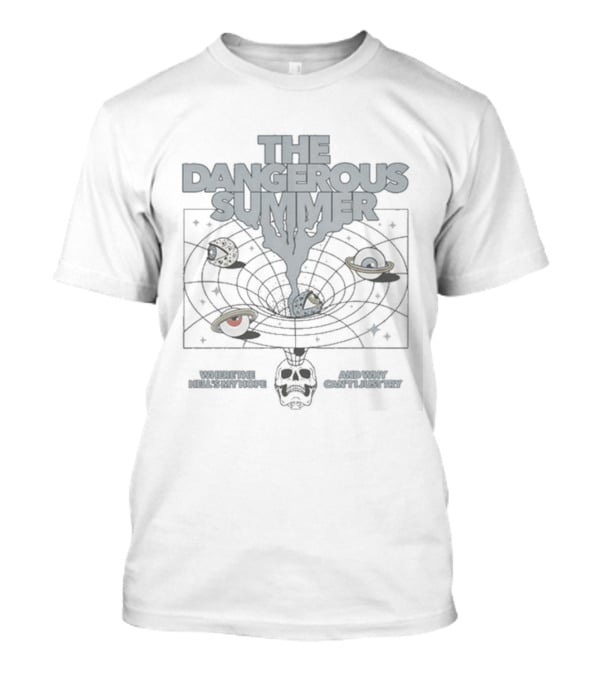 The Dangerous Summer The Permanent Drain Planetary Orbit Cosmic Mystery T-Shirt
