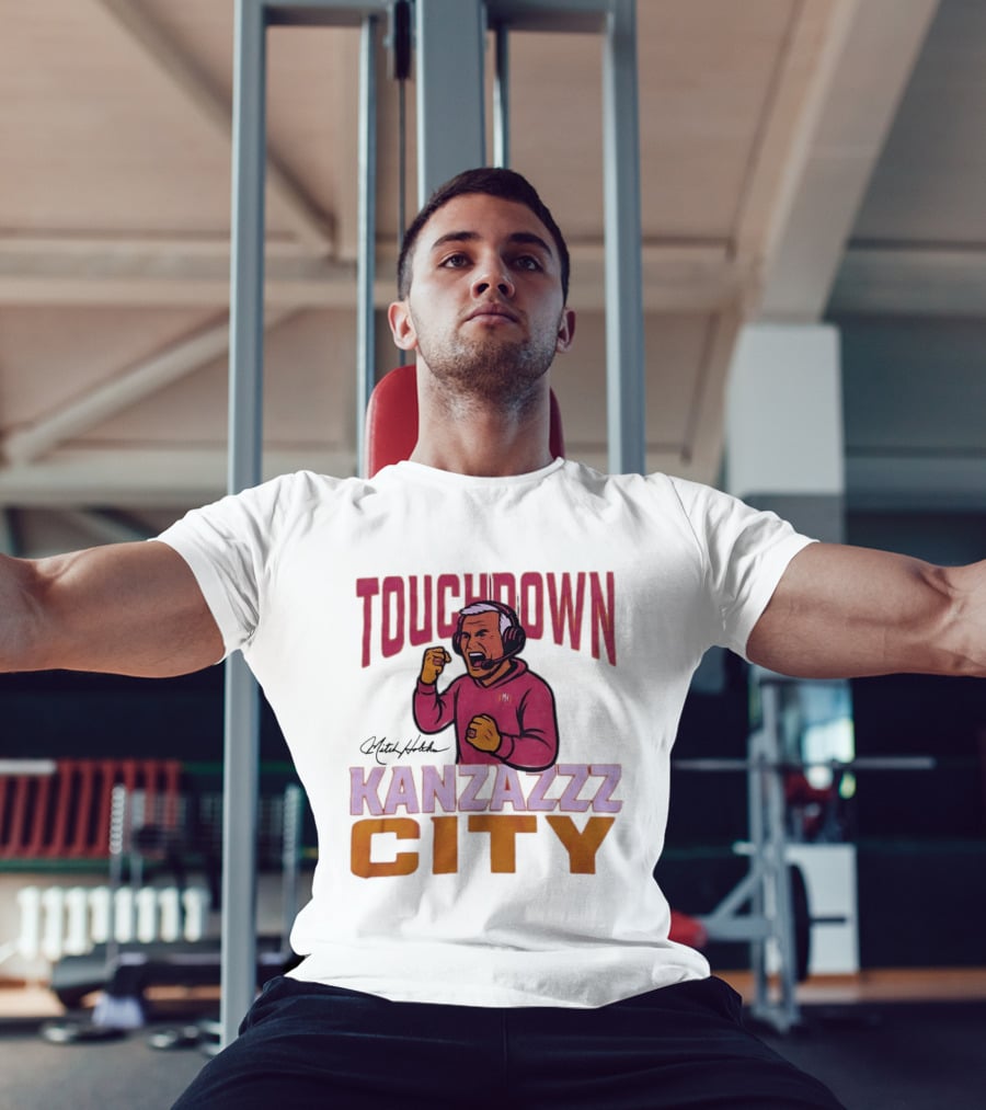 Kanzazzz City Touchdown Mitch Holthus T-Shirt