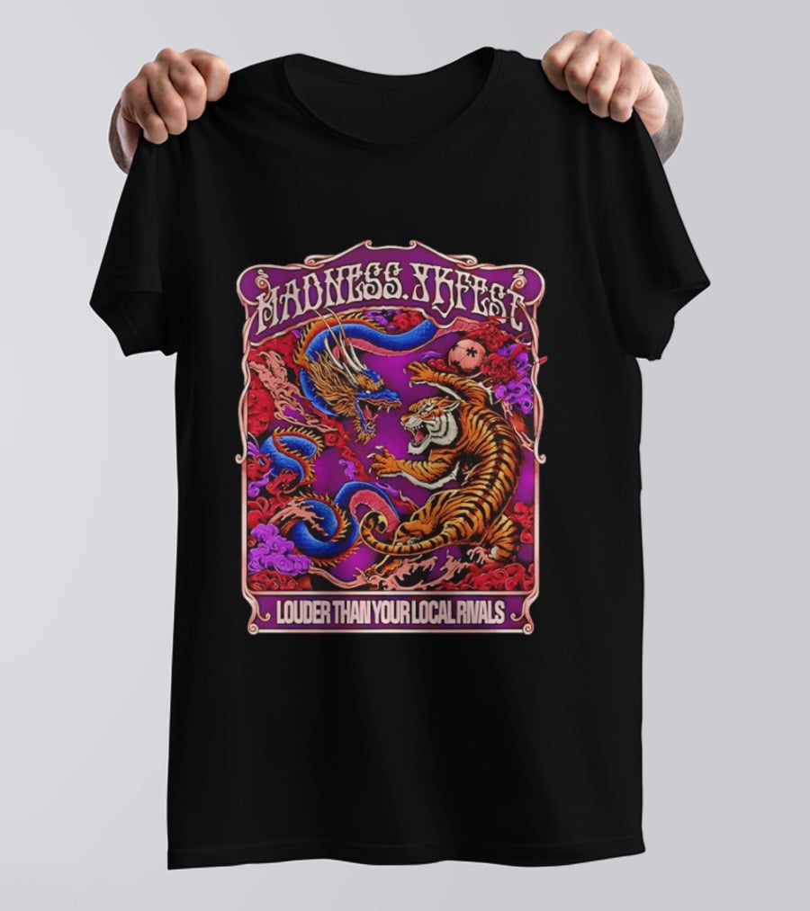 Madness TKFEST Louder Than Your Local Rivals Tiger Dragon Showdown T-Shirt