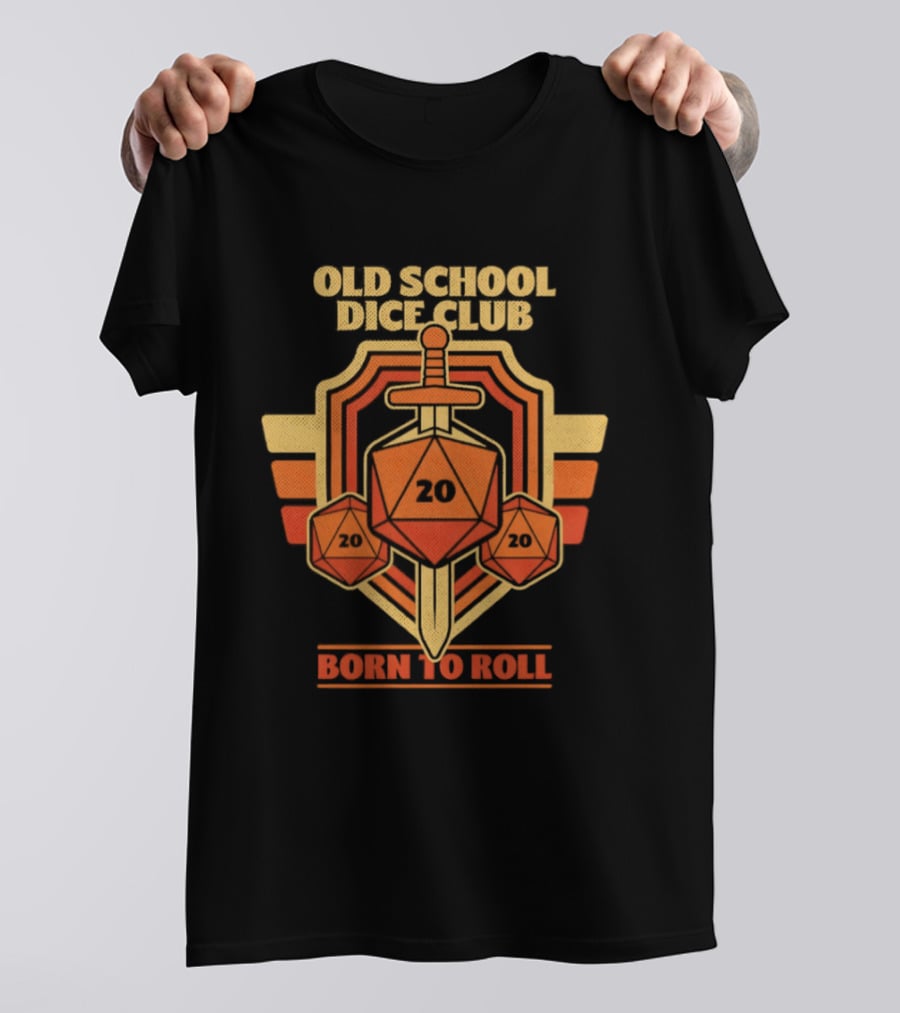 Old School Dice Club 20 Sword And Dice Born To Roll T-Shirt