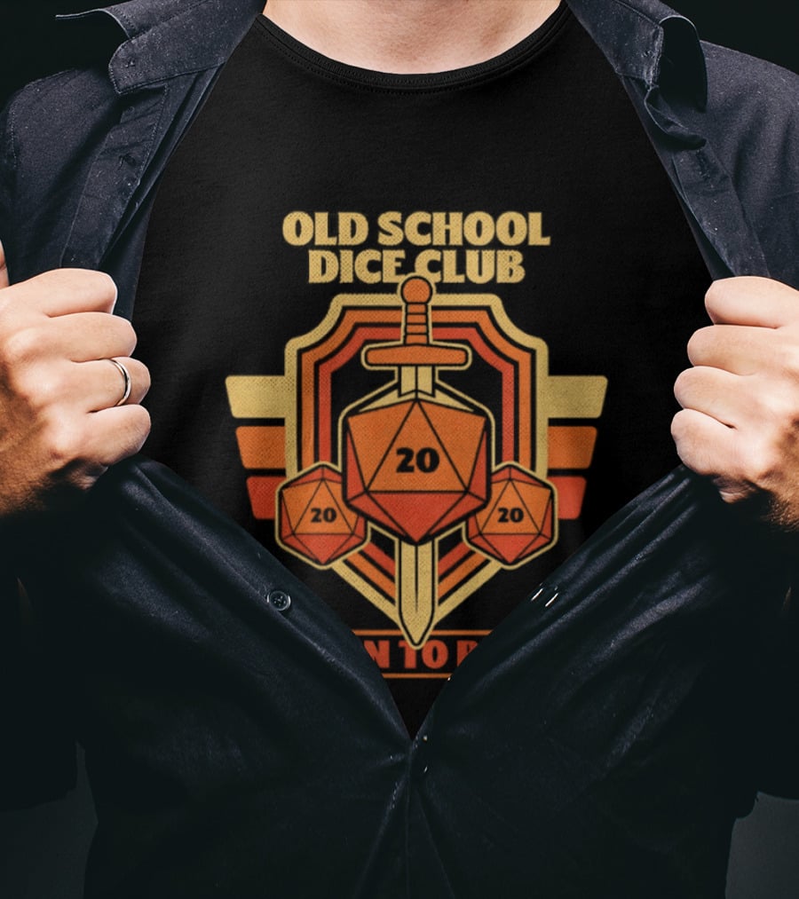 Old School Dice Club 20 Sword And Dice Born To Roll T-Shirt
