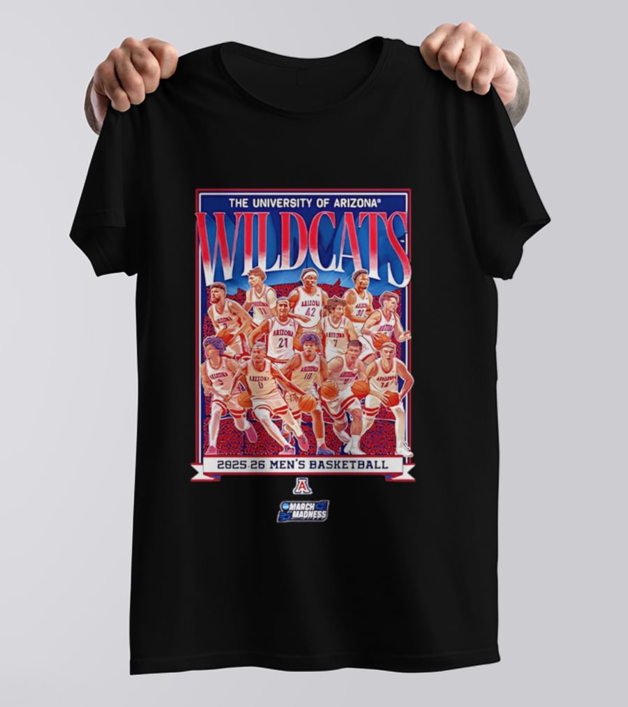 The University Of Arizona Wildcats 2025 26 Men's Basketball March Madness Team T-Shirt