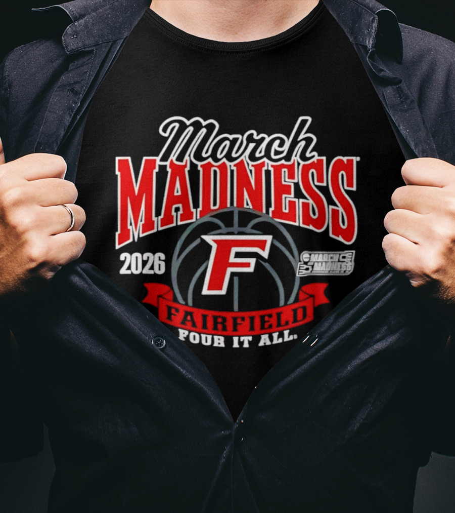 March Madness Fairfield Stags 2026 NCAA Women's Basketball Four It All T-Shirt