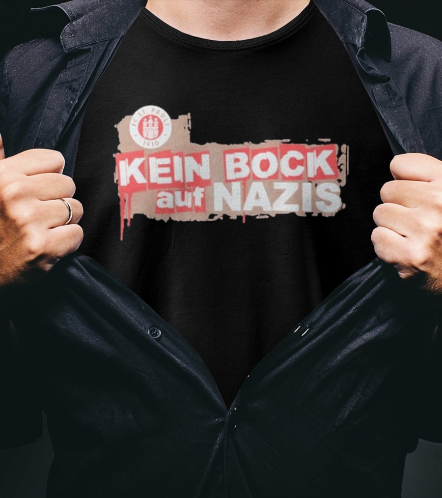 FC St Pauli Kein Bock Auf Nazis Anti Fascist T-Shirt