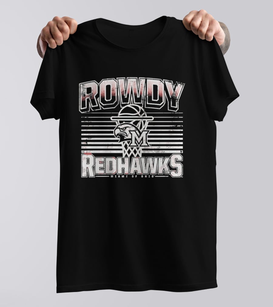 Rowdy RedHawks Miami Of Ohio Basketball M T-Shirt