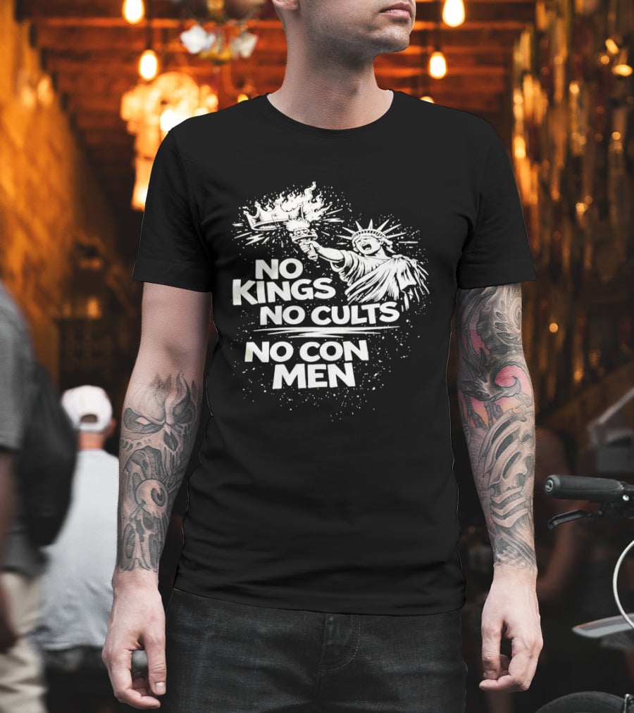 No Kings No Cults No Con Men Statue Of Liberty Torch T-Shirt