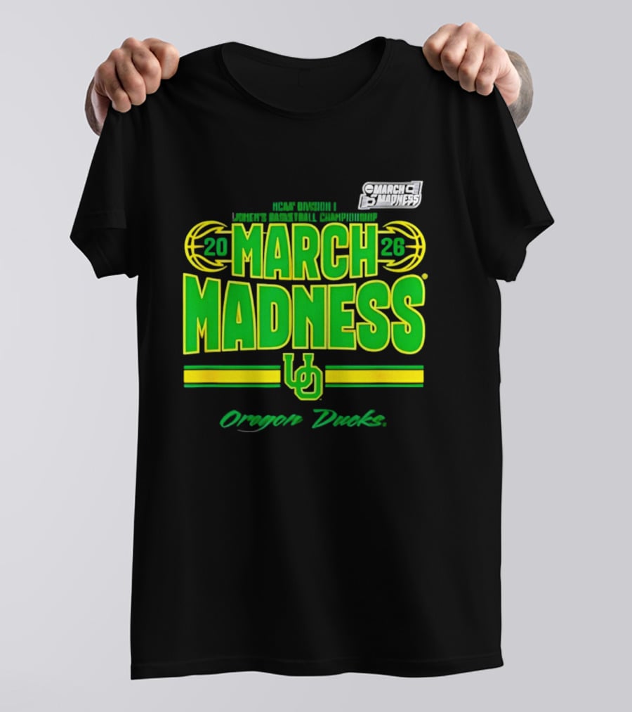 Oregon Ducks 2026 NCAA Tournament Women's Basketball Championship March Madness T-Shirt