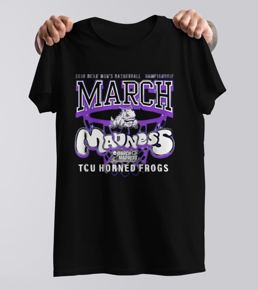 2026 NCAA Men's Basketball Championship March Madness TCU Horned Frogs T-Shirt