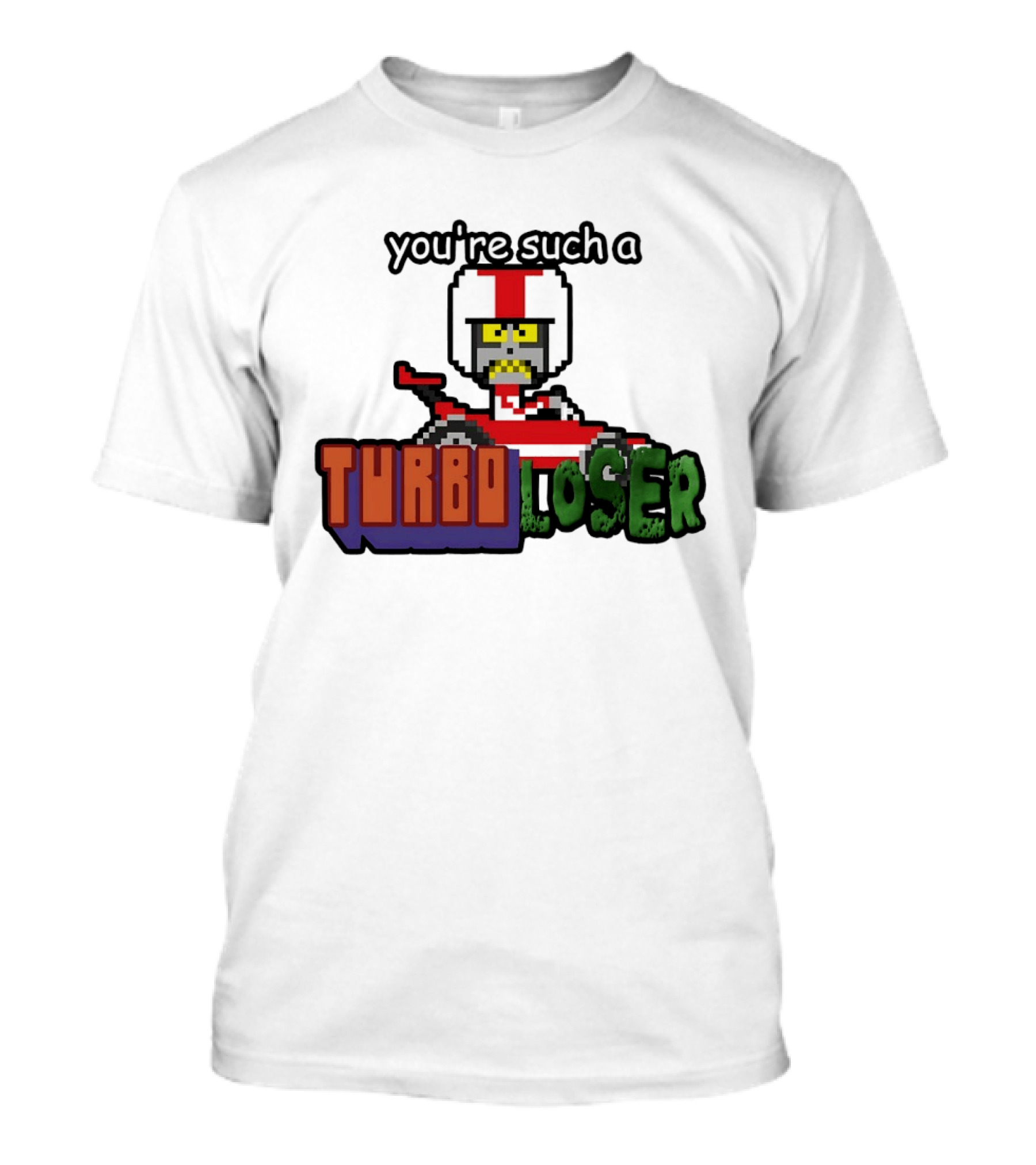 You're Such A Turbo Loser Pixel Art Racing Helmet T-Shirt