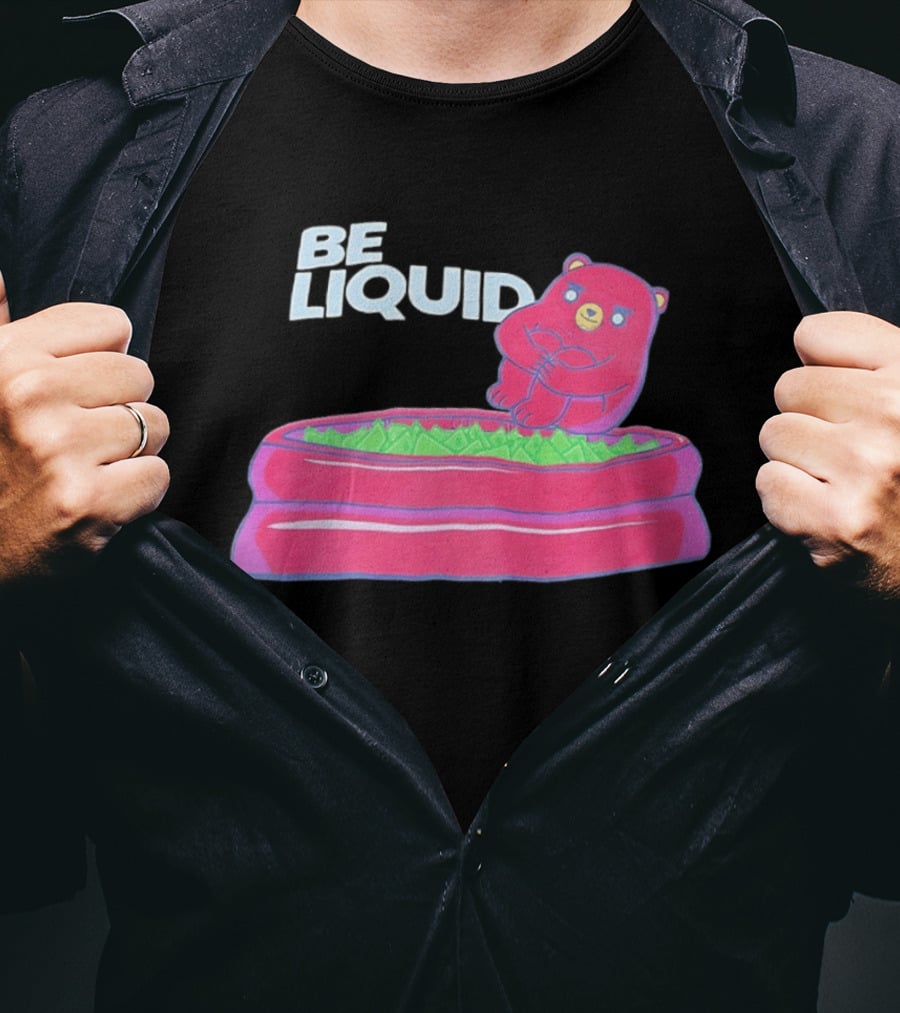 Be Liquid Pool Money Bear Relaxing In Inflatable Pool T-Shirt