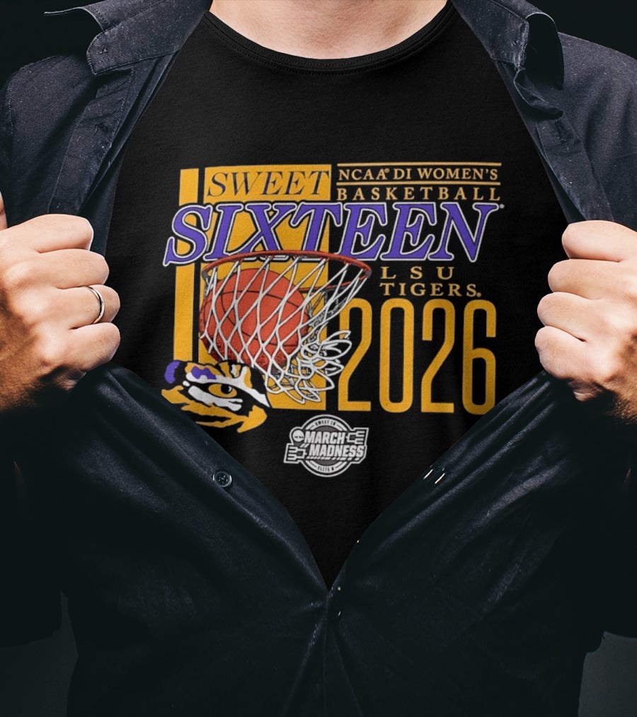 Sweet Sixteen 2026 NCAA DI Women's Basketball LSU Tigers March Madness T-Shirt