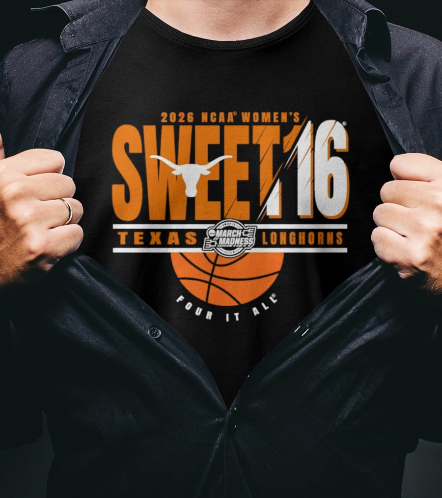 2026 NCAA Women's Sweet 16 Texas Longhorns Pour It All Basketball T-Shirt