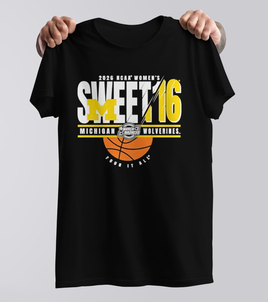 2026 NCAA Women's Sweet 16 Michigan Wolverines Tour It All T-Shirt