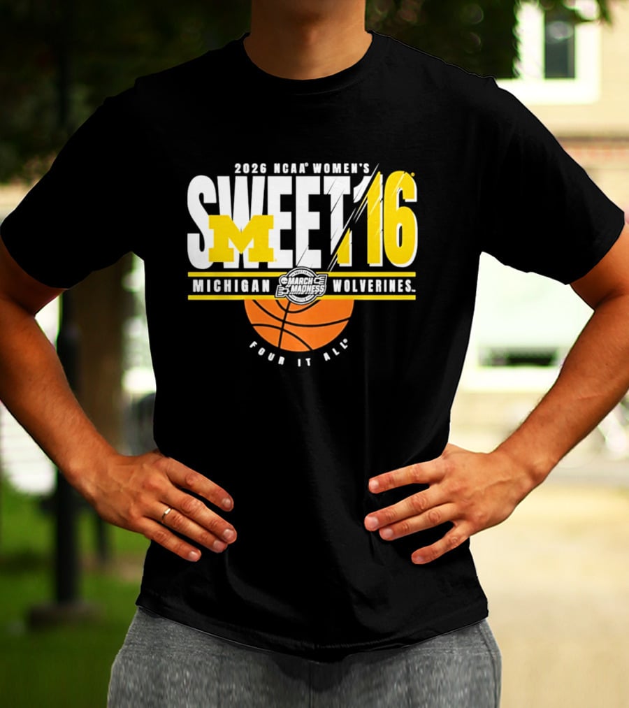 2026 NCAA Women's Sweet 16 Michigan Wolverines Tour It All T-Shirt